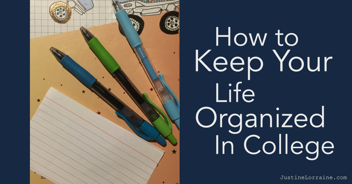 How to Keep Your Life Organized in College