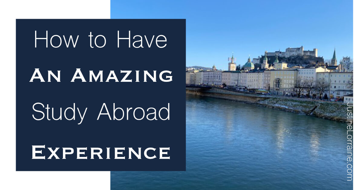 How to Have an Amazing Study Abroad Experience